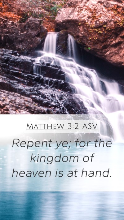 Matthew 3:2 ASV Bible Verse Image