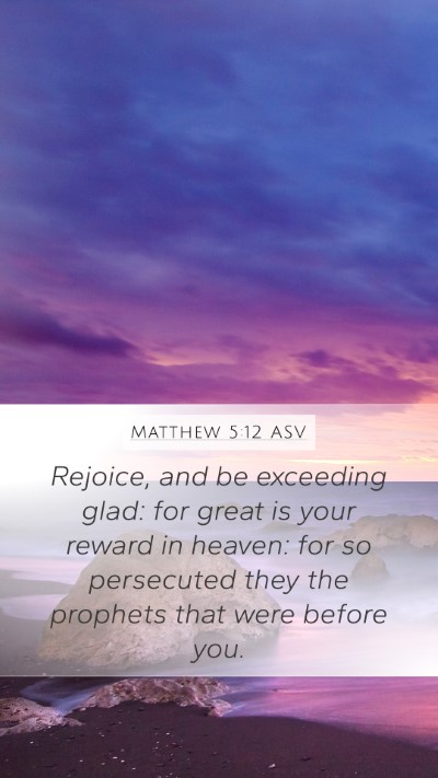 Matthew 5:12 ASV Bible Verse Image