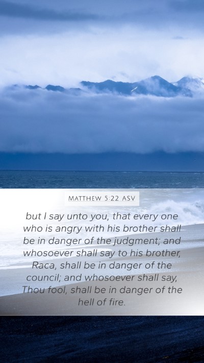 Matthew 5:22 ASV Bible Verse Image