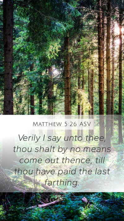 Matthew 5:26 ASV Bible Verse Image