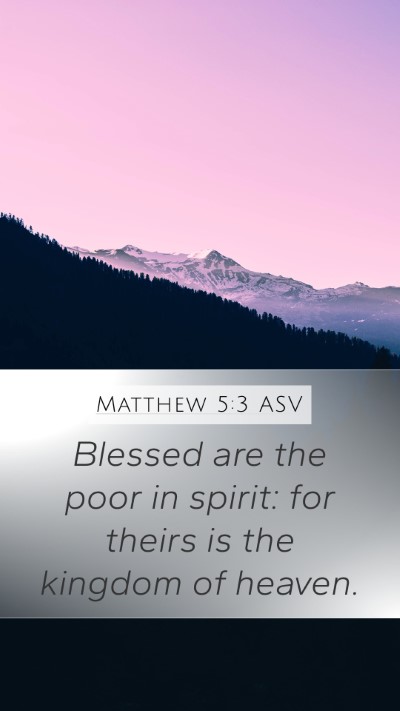 Matthew 5:3 ASV Bible Verse Image