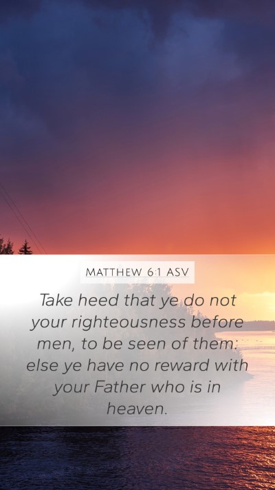 Matthew 6:1 ASV Bible Verse Image