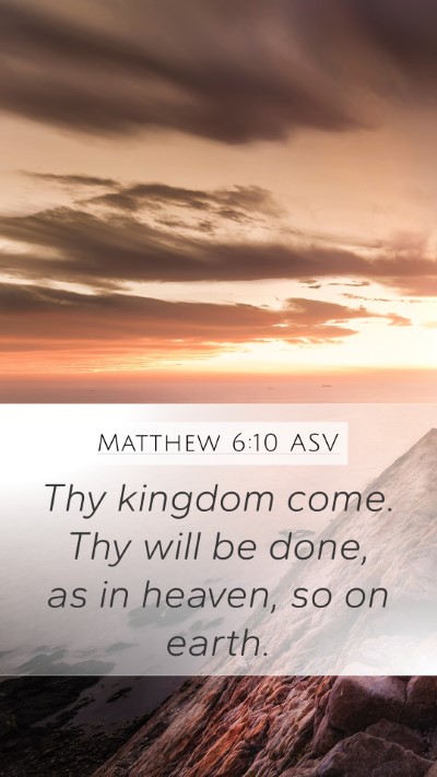 Matthew 6:10 ASV Bible Verse Image