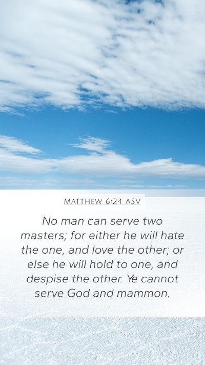 Matthew 6:24 ASV Bible Verse Image