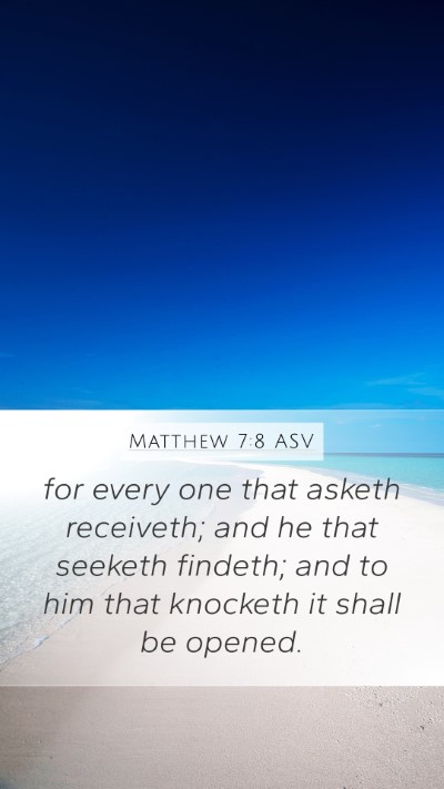 Matthew 7:8 ASV Bible Verse Image