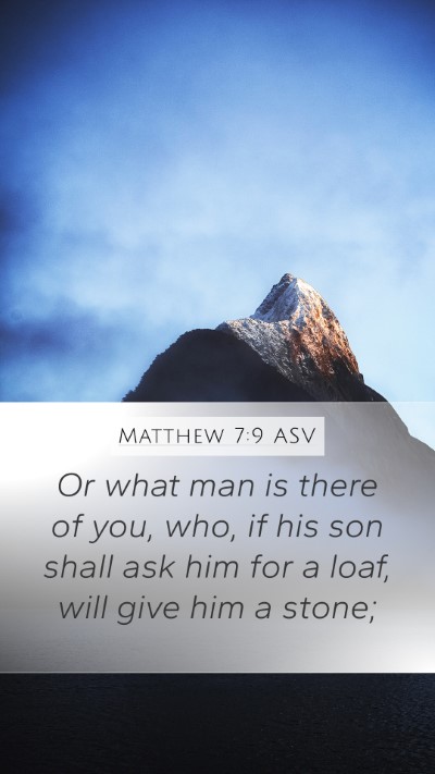 Matthew 7:9 ASV Bible Verse Image