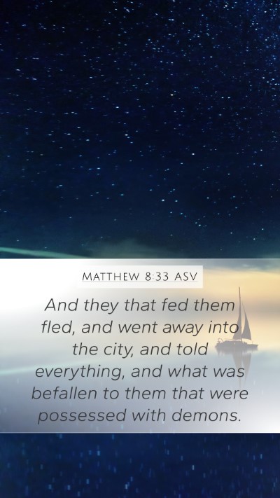 Matthew 8:33 ASV Bible Verse Image