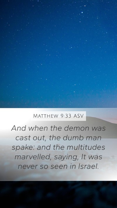 Matthew 9:33 ASV Bible Verse Image