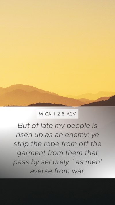 Micah 2:8 ASV Bible Verse Image