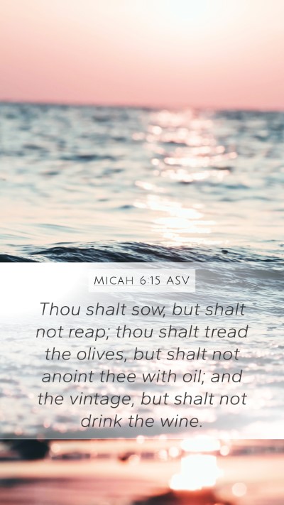 Micah 6:15 ASV Bible Verse Image
