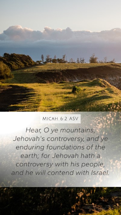 Micah 6:2 ASV Bible Verse Image