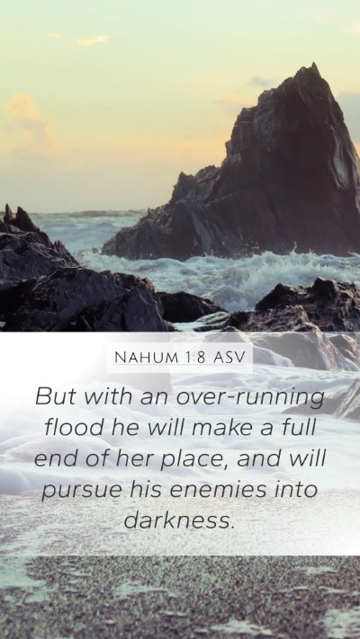 Nahum 1:8 ASV Bible Verse Image