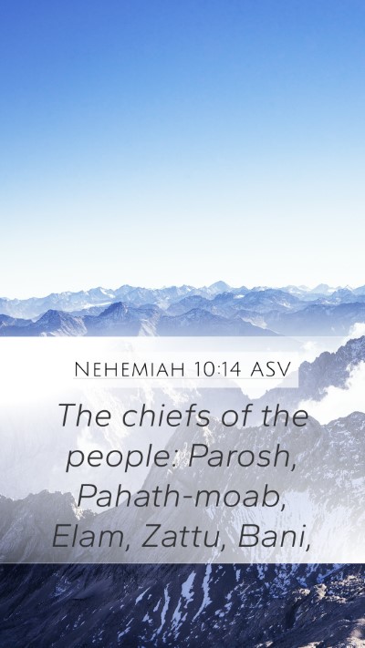 Nehemiah 10:14 ASV Bible Verse Image
