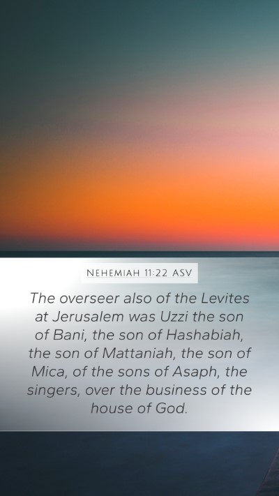 Nehemiah 11:22 ASV Bible Verse Image