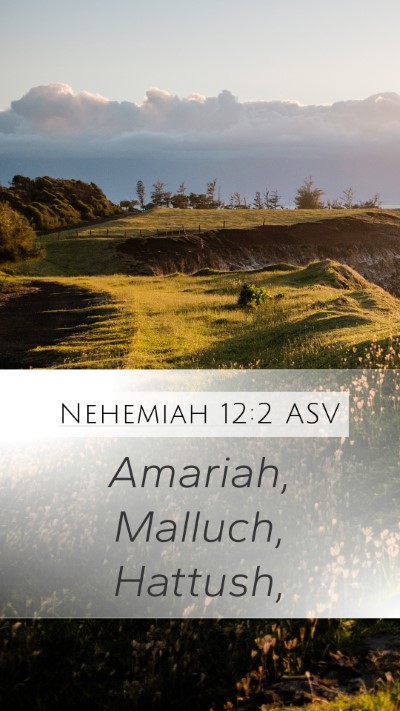Nehemiah 12:2 ASV Bible Verse Image