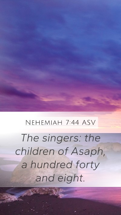 Nehemiah 7:44 ASV Bible Verse Image