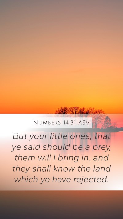 Numbers 14:31 ASV Bible Verse Image