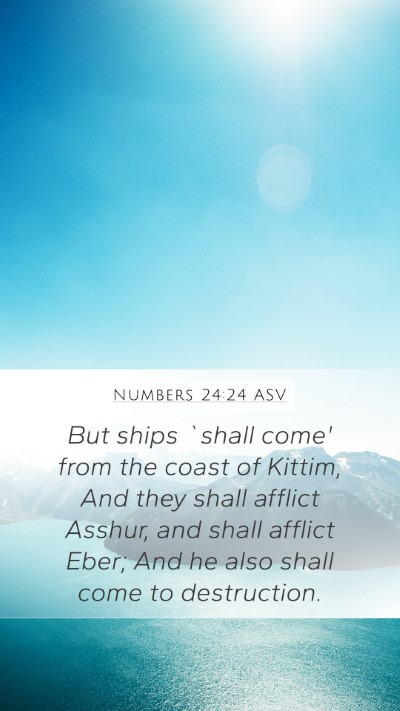 Numbers 24:24 ASV Bible Verse Image