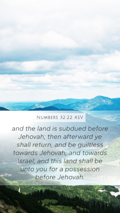 Numbers 32:22 ASV Mobile Phone Wallpaper - and the land is subdued before Jehovah; then - Mobile Bible Verse Wallpaper