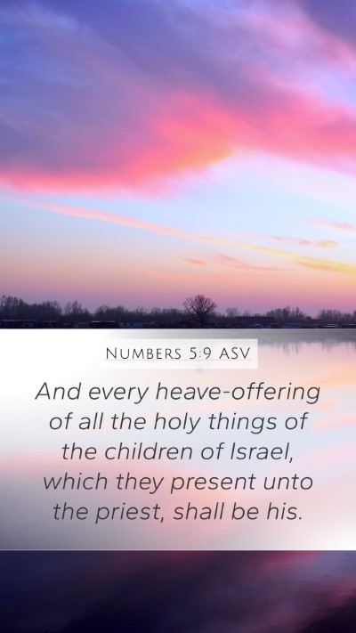Numbers 5:9 ASV Bible Verse Image