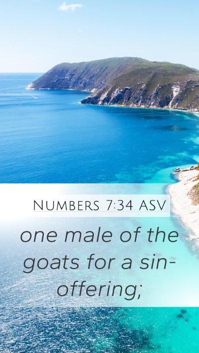 Numbers 7:34 ASV Mobile Phone Wallpaper - one male of the goats for a - Mobile Bible Verse Wallpaper
