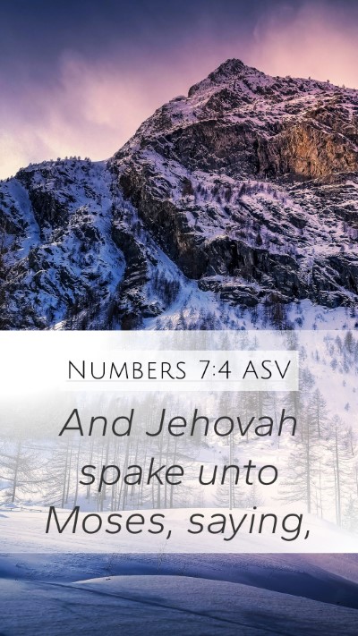 Numbers 7:4 ASV Mobile Phone Wallpaper - And Jehovah spake unto Moses, - Mobile Bible Verse Wallpaper