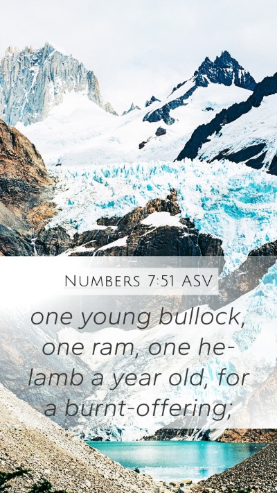 Numbers 7:51 ASV Mobile Phone Wallpaper - one young bullock, one ram, one he-lamb a year - Mobile Bible Verse Wallpaper