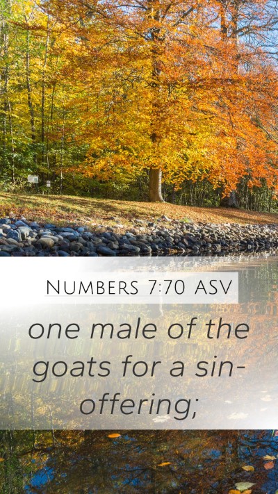 Numbers 7:70 ASV Mobile Phone Wallpaper - one male of the goats for a - Mobile Bible Verse Wallpaper