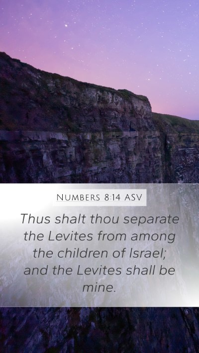 Numbers 8:14 ASV Mobile Phone Wallpaper - Thus shalt thou separate the Levites from among - Mobile Bible Verse Wallpaper