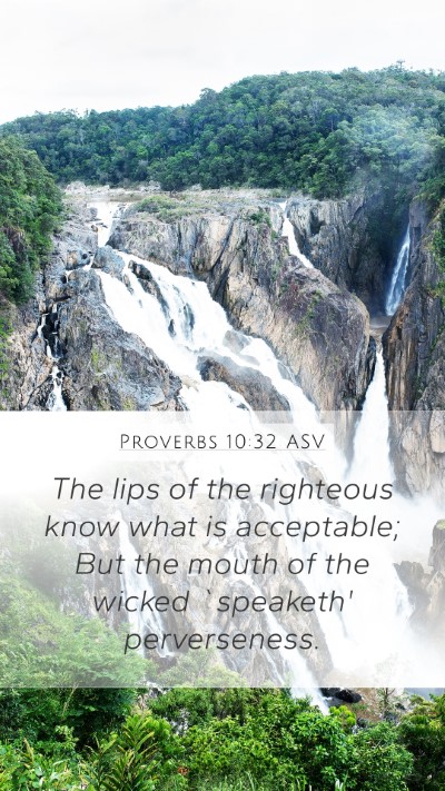 Proverbs 10:32 ASV Bible Verse Image