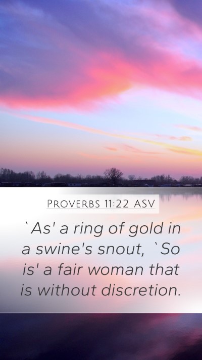 Proverbs 11:22 ASV Bible Verse Image