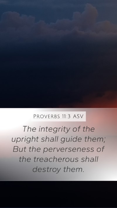 Proverbs 11:3 ASV Bible Verse Image