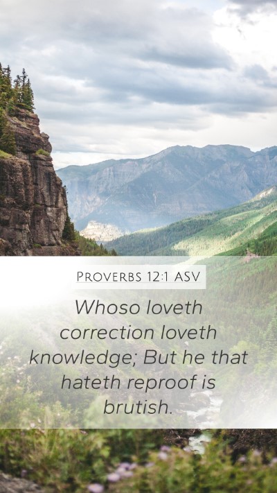 Proverbs 12:1 ASV Bible Verse Image