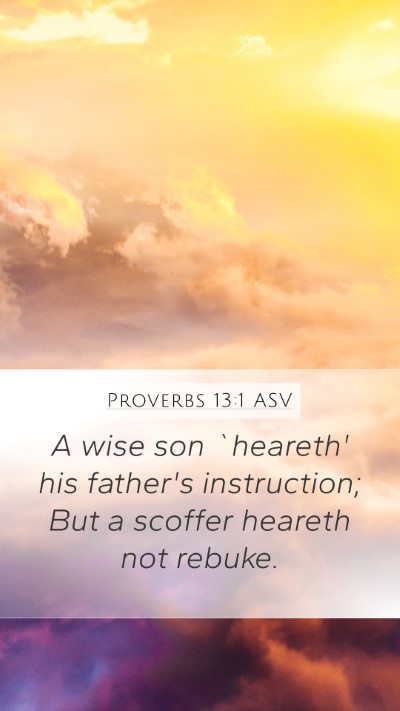 Proverbs 13:1 ASV Bible Verse Image
