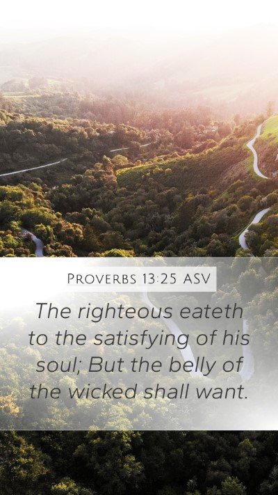 Proverbs 13:25 ASV Bible Verse Image