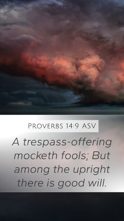 Proverbs 14:9 ASV Bible Verse Image