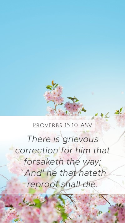 Proverbs 15:10 ASV Bible Verse Image