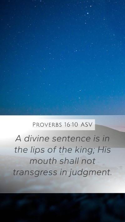 Proverbs 16:10 ASV Bible Verse Image