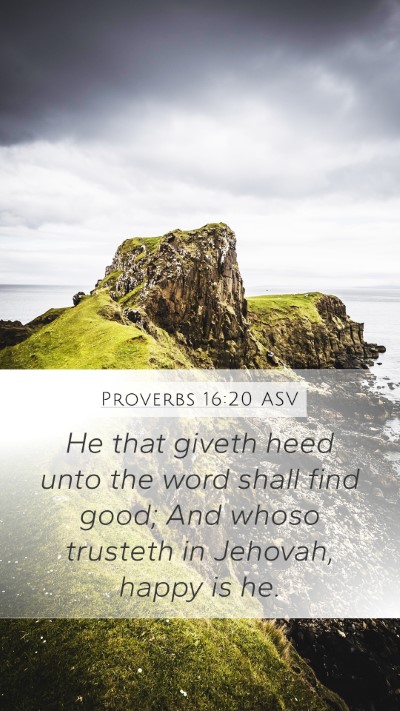 Proverbs 16:20 ASV Bible Verse Image