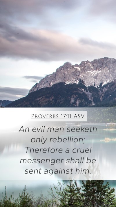 Proverbs 17:11 ASV Bible Verse Image