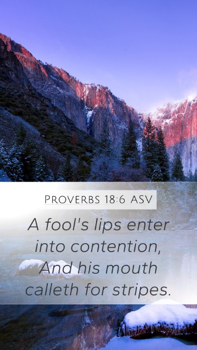 Proverbs 18:6 ASV Bible Verse Image