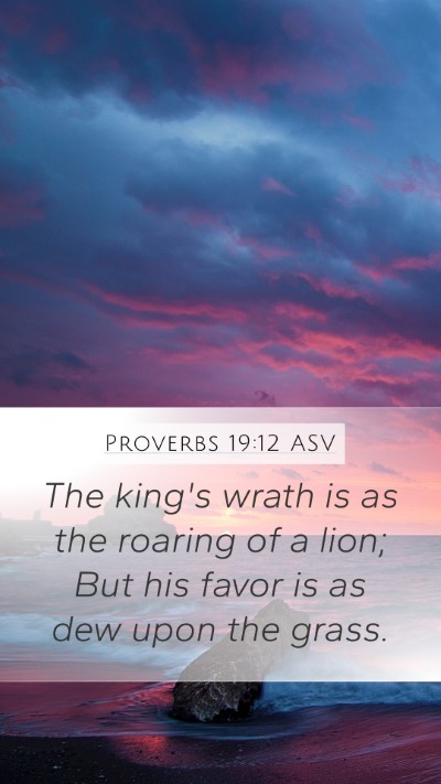 Proverbs 19:12 ASV Bible Verse Image