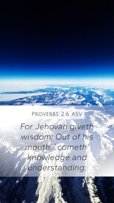Proverbs 2:6 ASV Bible Verse Image