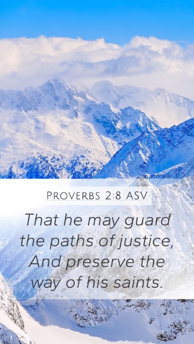 Proverbs 2:8 ASV Bible Verse Image
