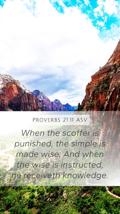 Proverbs 21:11 ASV Bible Verse Image