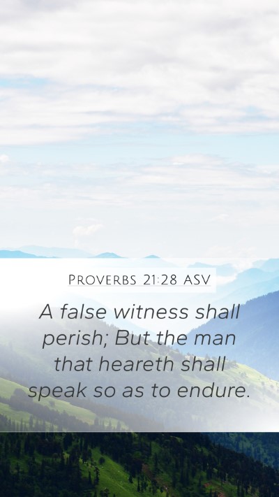 Proverbs 21:28 ASV Bible Verse Image