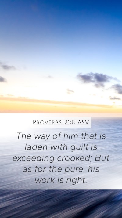Proverbs 21:8 ASV Bible Verse Image