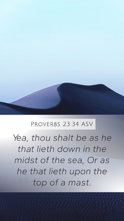Proverbs 23:34 ASV Bible Verse Image