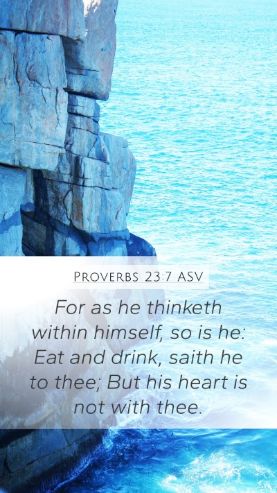 Proverbs 23:7 ASV Bible Verse Image