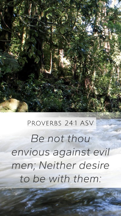 Proverbs 24:1 ASV Bible Verse Image